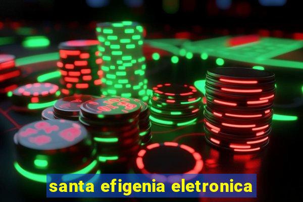 santa efigenia eletronica